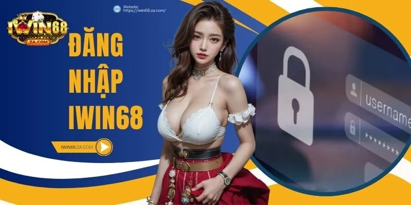 đăng nhập IWIN68