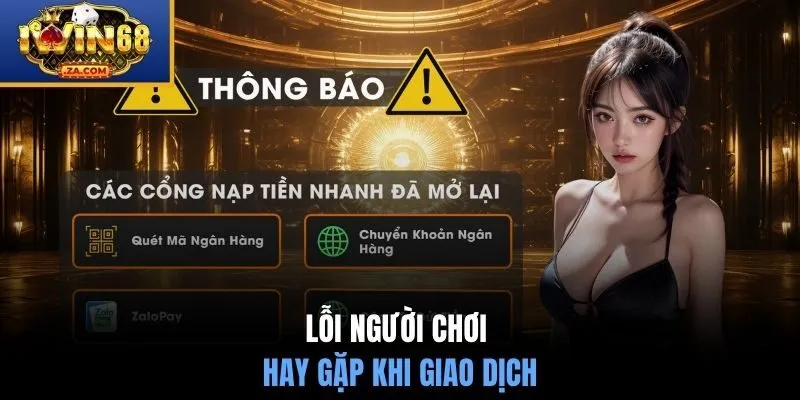 Lỗi người chơi hay gặp khi giao dịch